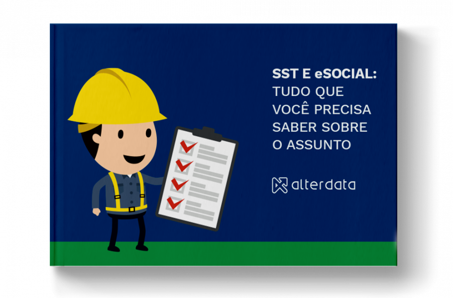 SST e eSocial: tudo que você precisa saber sobre o assunto